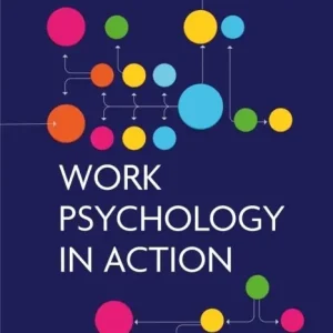 Work Psychology in Action | 2:a upplagan Kundfavorit