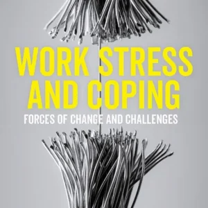 Work Stress and Coping | 1:a upplagan Beställ nu