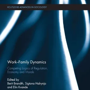 Trygg betalning Work-Family Dynamics | 1:a upplagan