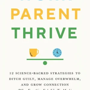 Snabb leverans Work, Parent, Thrive | 0:e upplagan