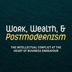 Sista chansen Work, Wealth, and Postmodernism | 1:a upplagan