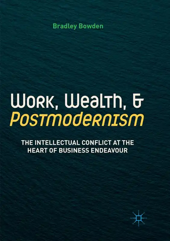 Work, Wealth, and Postmodernism | 1:a upplagan Köp online
