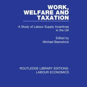 Work, Welfare and Taxation | 1:a upplagan Expressleverans