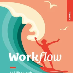 Beställ nu Workflow - Hållbar och effektfull på jobbet! | 1:a upplagan