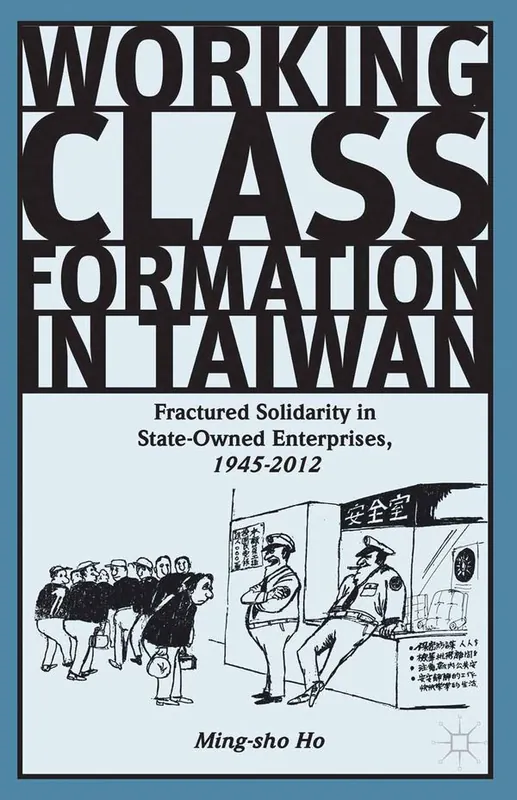 Working Class Formation in Taiwan | 1:a upplagan Säker betalning