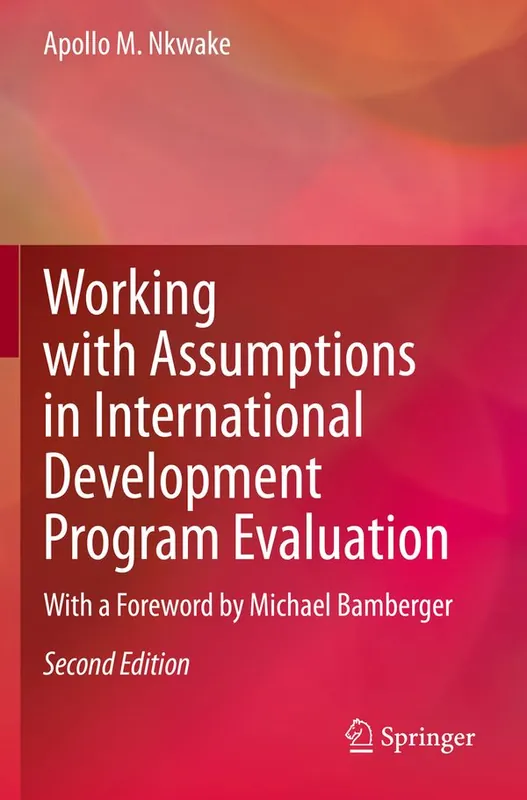 Working with Assumptions in International Development Program Evaluation | 2:a upplagan Erbjudandepris