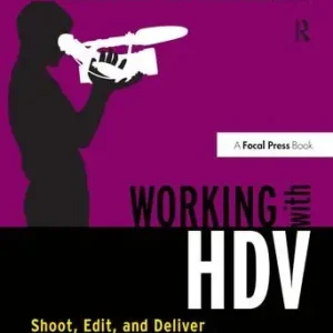 Working with HDV