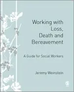 Working with Loss, Death and Bereavement | 1:a upplagan Populärt val