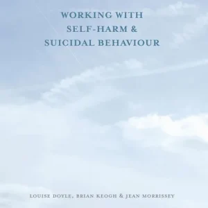 Endast denna vecka Working With Self Harm and Suicidal Behaviour