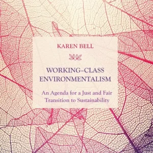Working-Class Environmentalism | 1:a upplagan Populär