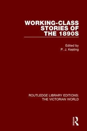 Köp nu Working-class Stories of the 1890s | 1:a upplagan