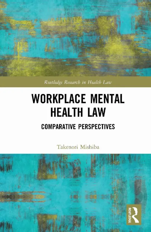Workplace Mental Health Law | 1:a upplagan Billig