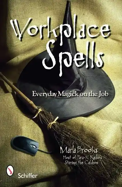 Nedsatt pris Workplace Spells: Everyday Magick On The Job | 0:e upplagan