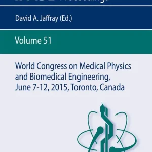 Köp online World Congress on Medical Physics and Biomedical Engineering, June 7-12, 2015, Toronto, Canada | 1:a upplagan