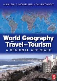Outlet World Geography of Travel and Tourism: A Regional Approach | 0:e upplagan