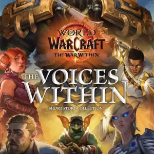 World of Warcraft: The Voices Within (Short Story Collection) | 0:e upplagan Kundfavorit