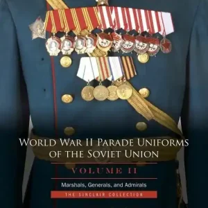 Beställ idag World war ii parade uniforms of the soviet union - marshals, generals, and | 0:e upplagan
