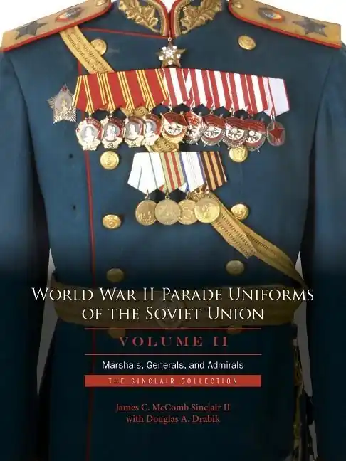 Beställ idag World war ii parade uniforms of the soviet union - marshals, generals, and | 0:e upplagan