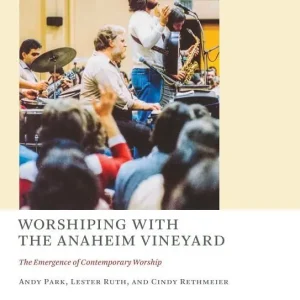 Outlet Worshiping With the Anaheim Vineyard | 0:e upplagan