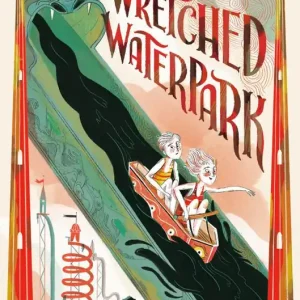 Wretched Waterpark | 0:e upplagan Populärt val
