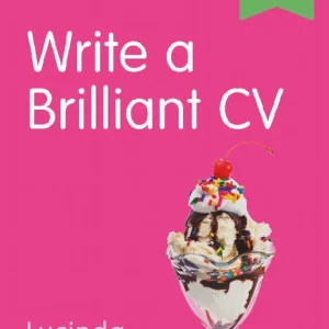 Sänkt pris Write a Brilliant CV | 1:a upplagan
