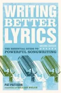 Utförsäljning Writing Better Lyrics | 2:a upplagan