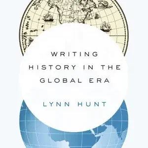 Begränsad tid Writing History in the Global Era | 0:e upplagan
