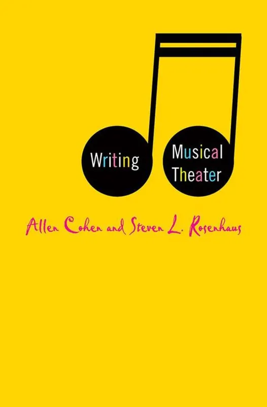Endast denna vecka Writing Musical Theater | 1:a upplagan