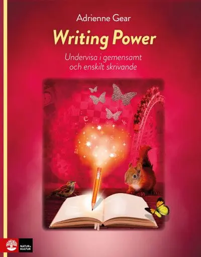 Rea Writing Power : Undervisa i gemensamt och enskilt skrivande | 1:a upplagan