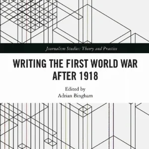 Writing the First World War after 1918 | 1:a upplagan Köp nu