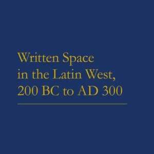 Erbjudande Written Space in the Latin West, 200 BC to AD 300 | 0:e upplagan