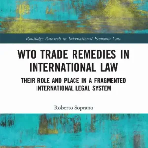 WTO Trade Remedies in International Law | 1:a upplagan Outlet