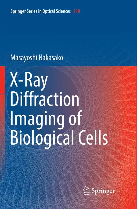 X-Ray Diffraction Imaging of Biological Cells | 1:a upplagan Begränsat antal