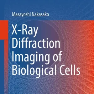 Handla nu X-Ray Diffraction Imaging of Biological Cells | 1:a upplagan