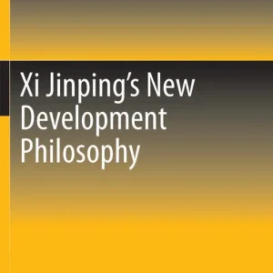 Xi Jinping's New Development Philosophy | 1:a upplagan Begränsad tid