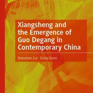 Xiangsheng and the Emergence of Guo Degang in Contemporary China | 1:a upplagan Trygg betalning