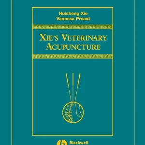 Sista chansen Xie's Veterinary Acupuncture | 1:a upplagan