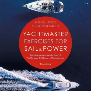 Yachtmaster Exercises for Sail and Power 5th edition | 5:e upplagan Fynd