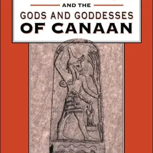 Begränsat antal Yahweh and the Gods and Goddesses of Canaan | 0:e upplagan