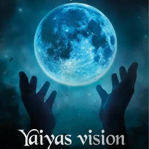Yaiyas vision | 0:e upplagan Begränsat erbjudande