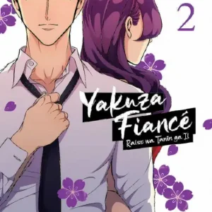 Begränsad tid Yakuza Fiancé: Raise wa Tanin ga Ii Vol. 2 | 0:e upplagan