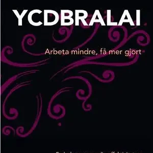 Endast idag YCDBRALAI : you can´t do business running around like an idiot | 1:a upplagan