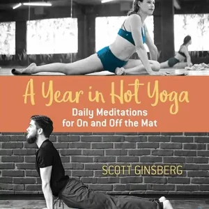 Year in hot yoga - daily meditations for on and off the mat | 0:e upplagan Utförsäljning