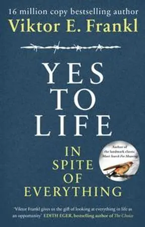 Nyhet Yes to Life in Spite of Everything | 0:e upplagan