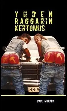 Yhden raggarin kertomus | 1:a upplagan Bästa pris