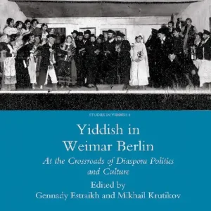 Yiddish in Weimar Berlin | 1:a upplagan Lågt pris