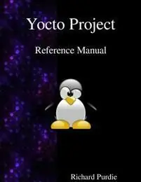 Yocto Project Reference Manual | 0:e upplagan Sänkt pris