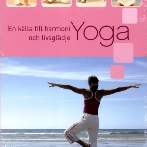 Yoga : En källa till harmoni och livsglädje | 1:a upplagan Bästa pris