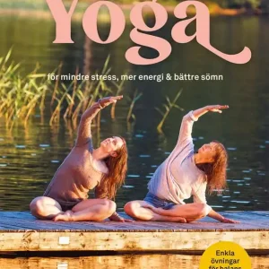 Yoga för mindre stress, mer energi & bättre sömn | 0:e upplagan I lager
