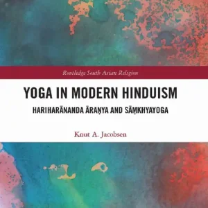 Yoga in Modern Hinduism | 1:a upplagan Beställ idag